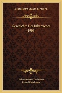 Geschichte Des Inkareiches (1906)