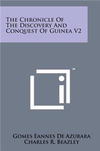 The Chronicle of the Discovery and Conquest of Guinea V2