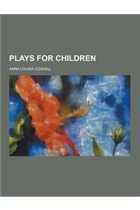 Plays for Children