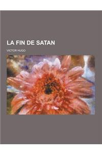 La Fin de Satan