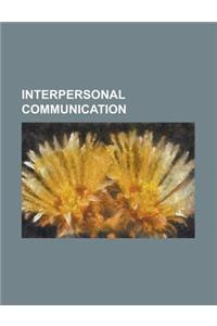 Interpersonal Communication