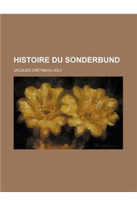 Histoire Du Sonderbund (1)