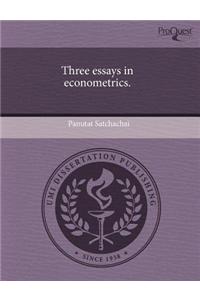 Three Essays in Econometrics