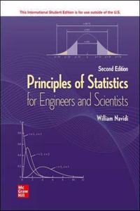 ISE Principles of Statistics for Engineers and Scientists