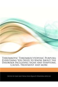 Thrombotic Thrombocytopenic Purpura