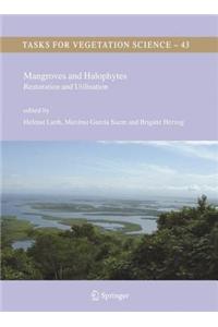 Mangroves and Halophytes: Restoration and Utilisation
