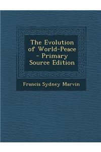 The Evolution of World-Peace