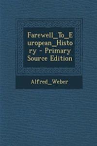 Farewell_to_european_history