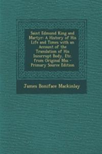 Saint Edmund King and Martyr