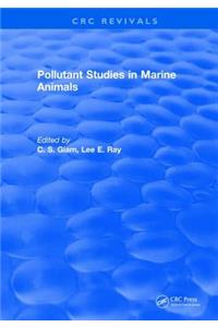 Pollutant Studies in Marine Animals