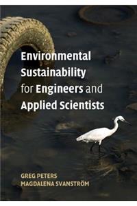 Environmental Sustainability for Engineers and Applied Scientists