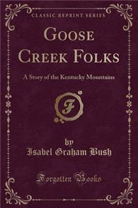 Goose Creek Folks