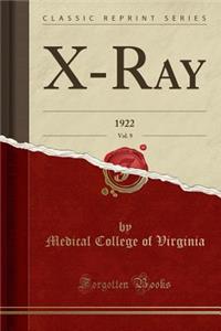 X-Ray, Vol. 9