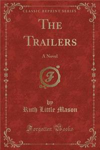The Trailers