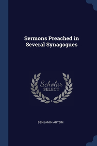 Sermons Preached in Several Synagogues