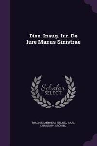 Diss. Inaug. Iur. de Iure Manus Sinistrae