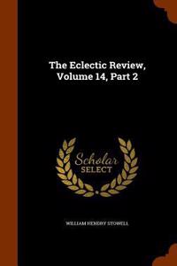 Eclectic Review, Volume 14, Part 2