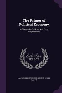 The Primer of Political Economy