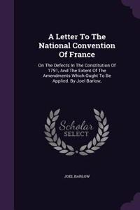 A Letter To The National Convention Of France