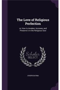 Love of Religious Perfection