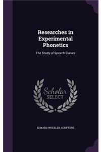 Researches in Experimental Phonetics