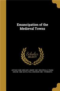 Emancipation of the Medieval Towns
