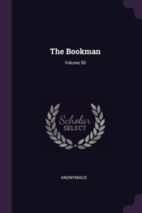 Bookman; Volume 50