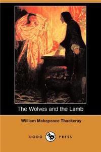 Wolves and the Lamb (Dodo Press)