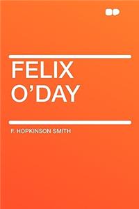 Felix O'Day