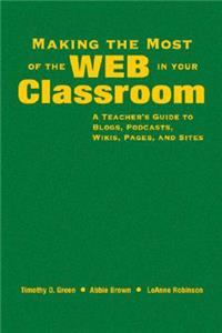 Making the Most of the Web in Your Classroom