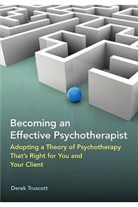 Becoming an Effective Psychotherapist