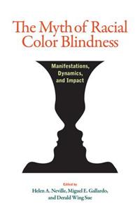 Myth of Racial Color Blindness