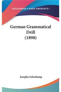 German Grammatical Drill (1898)