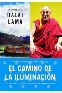 Camino de la Iluminación (Becoming Enlightened; Spanish Ed.) = Becoming Enlightened