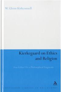Kierkegaard on Ethics and Religion