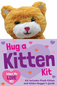 Hug a Kitten Kit (Book with Plush)