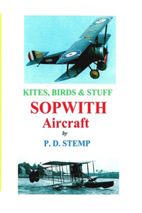 Kites, Birds & Stuff - SOPWITH Aircraft