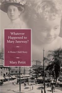 Whatever Happened to Mary Janeway?