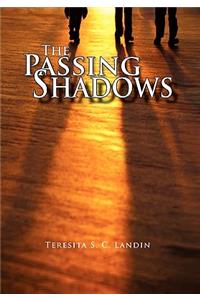 Passing Shadows