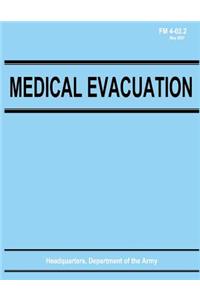 Medical Evacuation (FM 4-02.2)