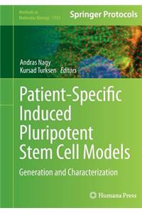 Patient-Specific Induced Pluripotent Stem Cell Models