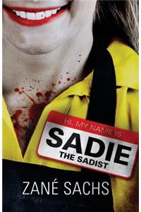 Sadie the Sadist