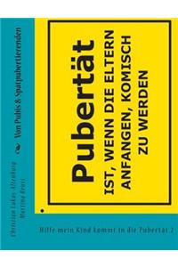 Von Pubis & Spätpubertierenden