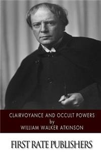 Clairvoyance and Occult Powers