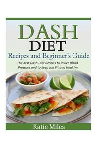 Dash Diet Recipes and Beginner's Guide