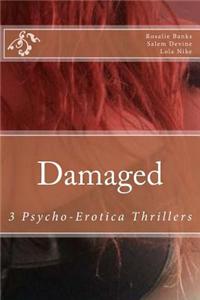 Damaged