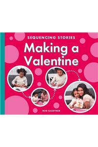 Making a Valentine