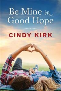 Be Mine in Good Hope