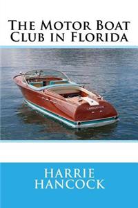 The Motor Boat Club in Florida