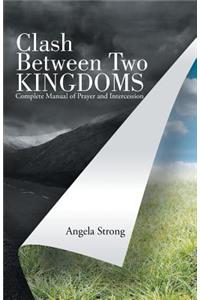 Clash Between Two Kingdoms